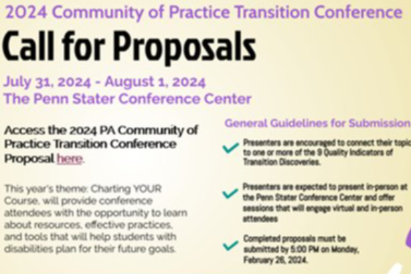 information about  2024 PA Secondary Transition Community of Practice Conference - CALL FOR PROPOSALS